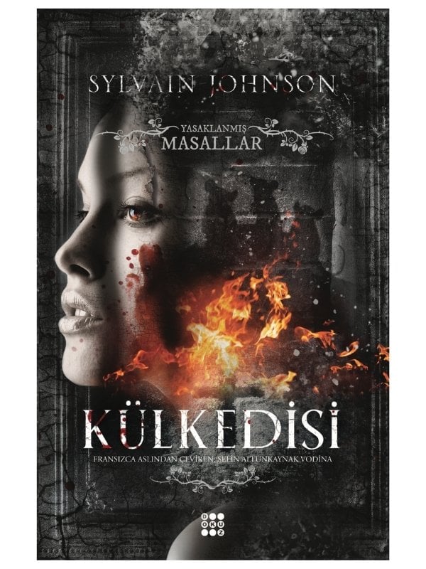 YASAKLANMIŞ MASALLAR SERİSİ - KÜLKEDİSİ