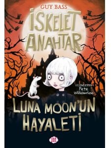 İSKELET ANAHTAR-2 LUNA MOON’UN HAYALETİ