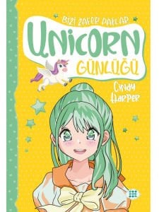 UNİCORN GÜNLÜĞÜ 8-  BİZİ ZAFER PAKLAR