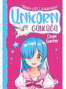 UNİCORN GÜNLÜĞÜ 9-  BENİM GİZLİ HAYRANIM