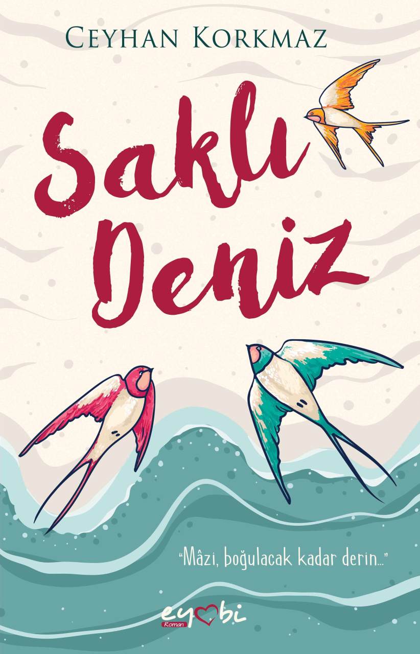 SAKLI DENİZ