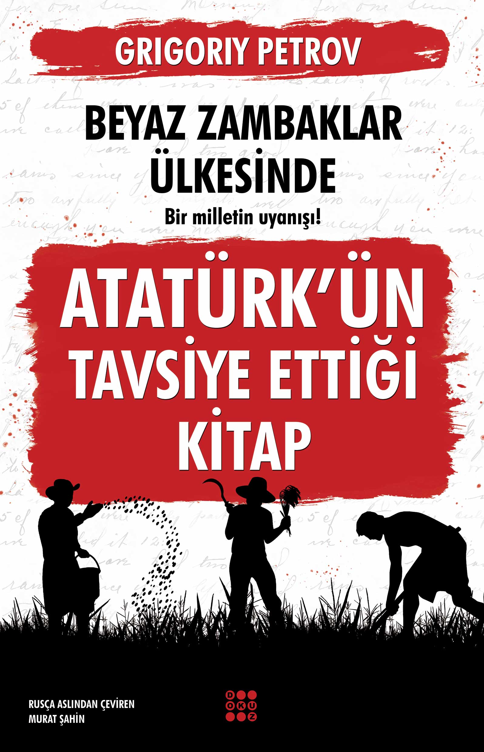 BEYAZ ZAMBAKLAR ÜLKESİNDE