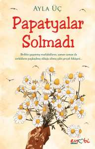 PAPATYALAR SOLMADI