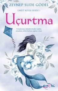 UÇURTMA - UMUT KIYISI SERİSİ 1