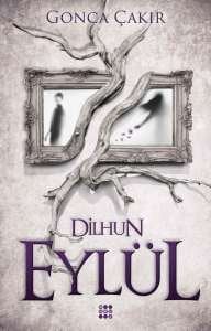 EYLÜL 1 - DİLHUN