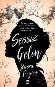 SESSİZ GELİN