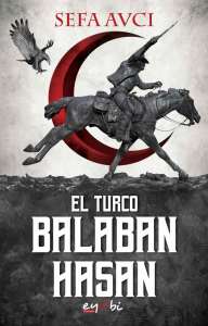 BALABAN HASAN - EL TURCO