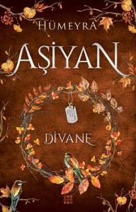 AŞİYAN 2 - DİVANE