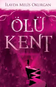 ÖLÜ KENT 1