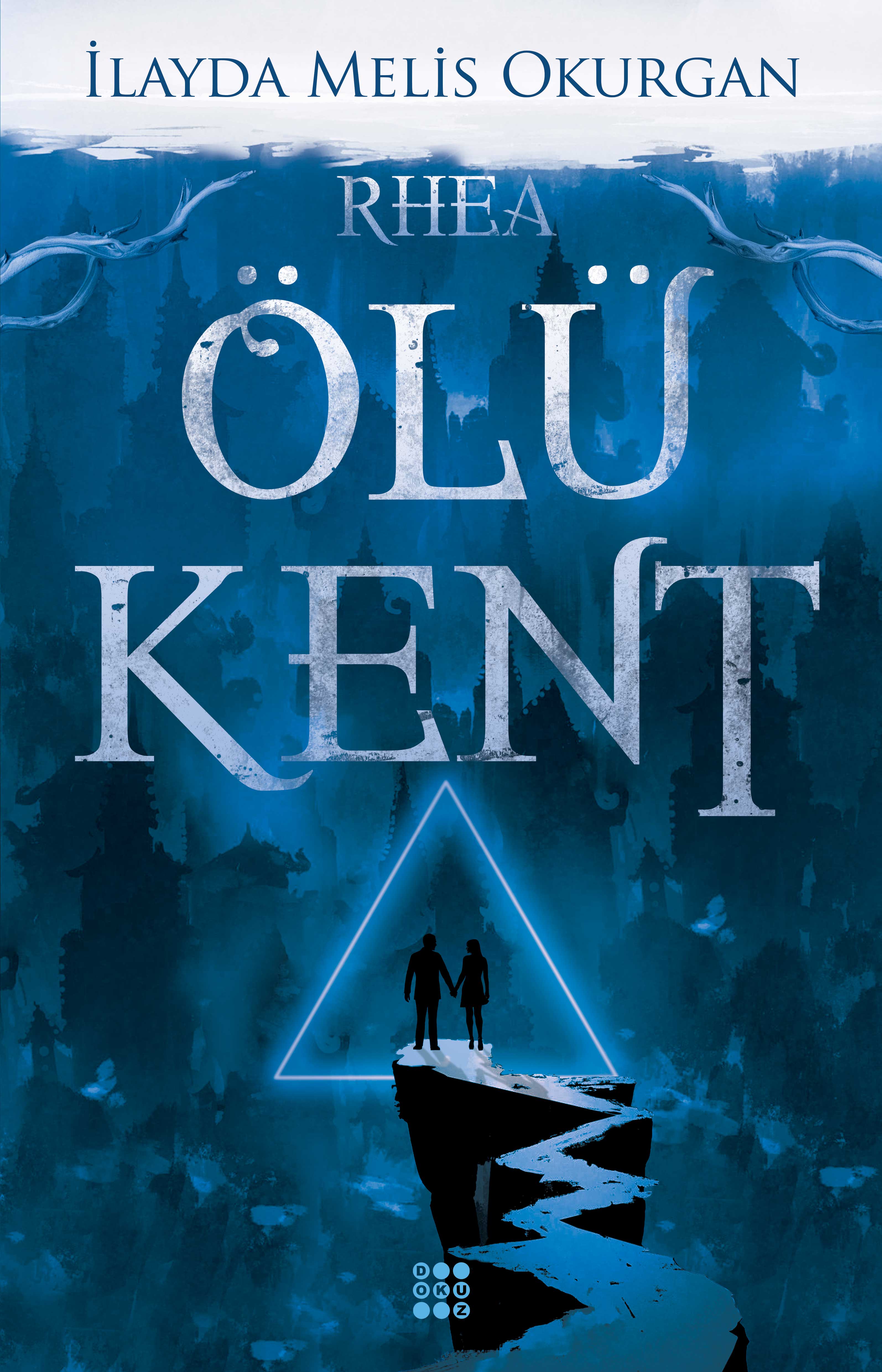 ÖLÜ KENT 2 - RHEA