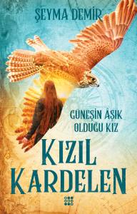 KIZIL KARDELEN 2 - GÜNEŞİN ÂŞIK OLDUĞU KIZ