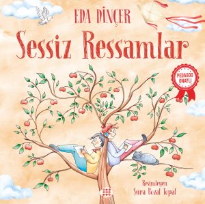 SESSİZ RESSAMLAR
