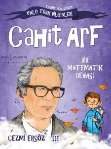 CAHİT ARF – BİR MATEMATİK DEHASI