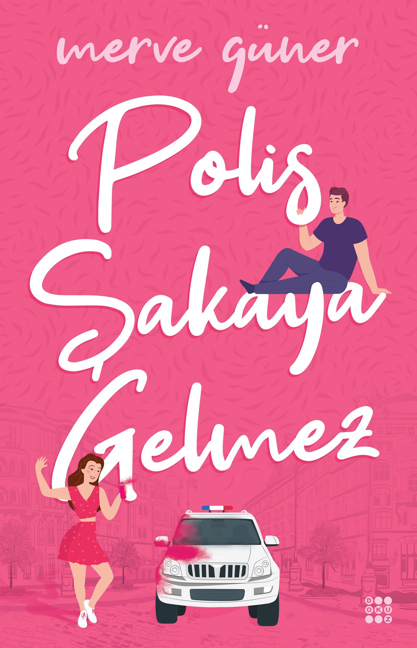 POLİS ŞAKAYA GELMEZ (CİLTLİ)