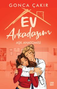 EV ARKADAŞIM - AŞK ANATOMİSİ