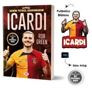 ICARDI – BENİM FUTBOL KAHRAMANIM