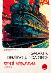 GALAKTİK DEMİRYOLU’NDA GECE