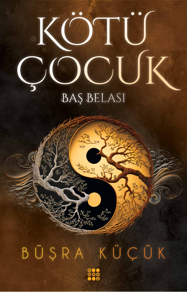 KÖTÜ ÇOCUK 2 – BAŞ BELASI