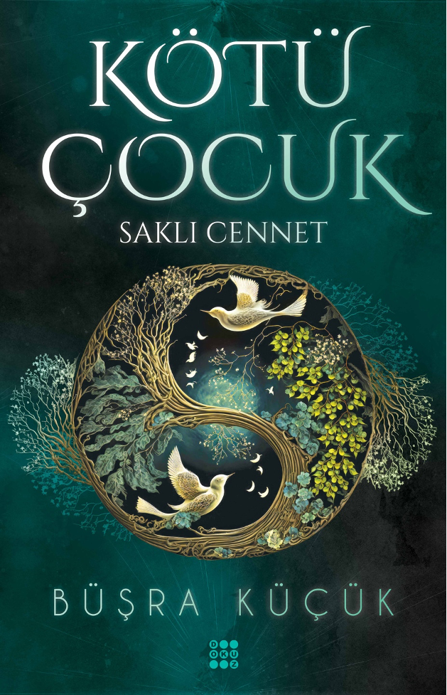 KÖTÜ ÇOCUK 4 – SAKLI CENNET