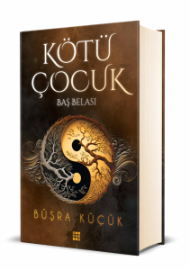 KÖTÜ ÇOCUK 2 – BAŞ BELASI (CİLTLİ)