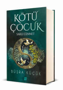 KÖTÜ ÇOCUK 4 – SAKLI CENNET (CİLTLİ)