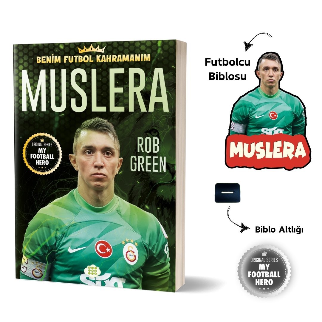 MUSLERA – BENİM FUTBOL KAHRAMANIM