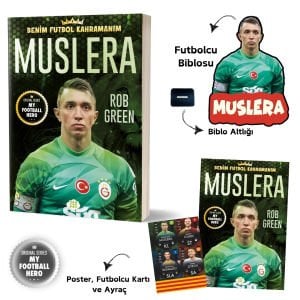 MUSLERA – BENİM FUTBOL KAHRAMANIM