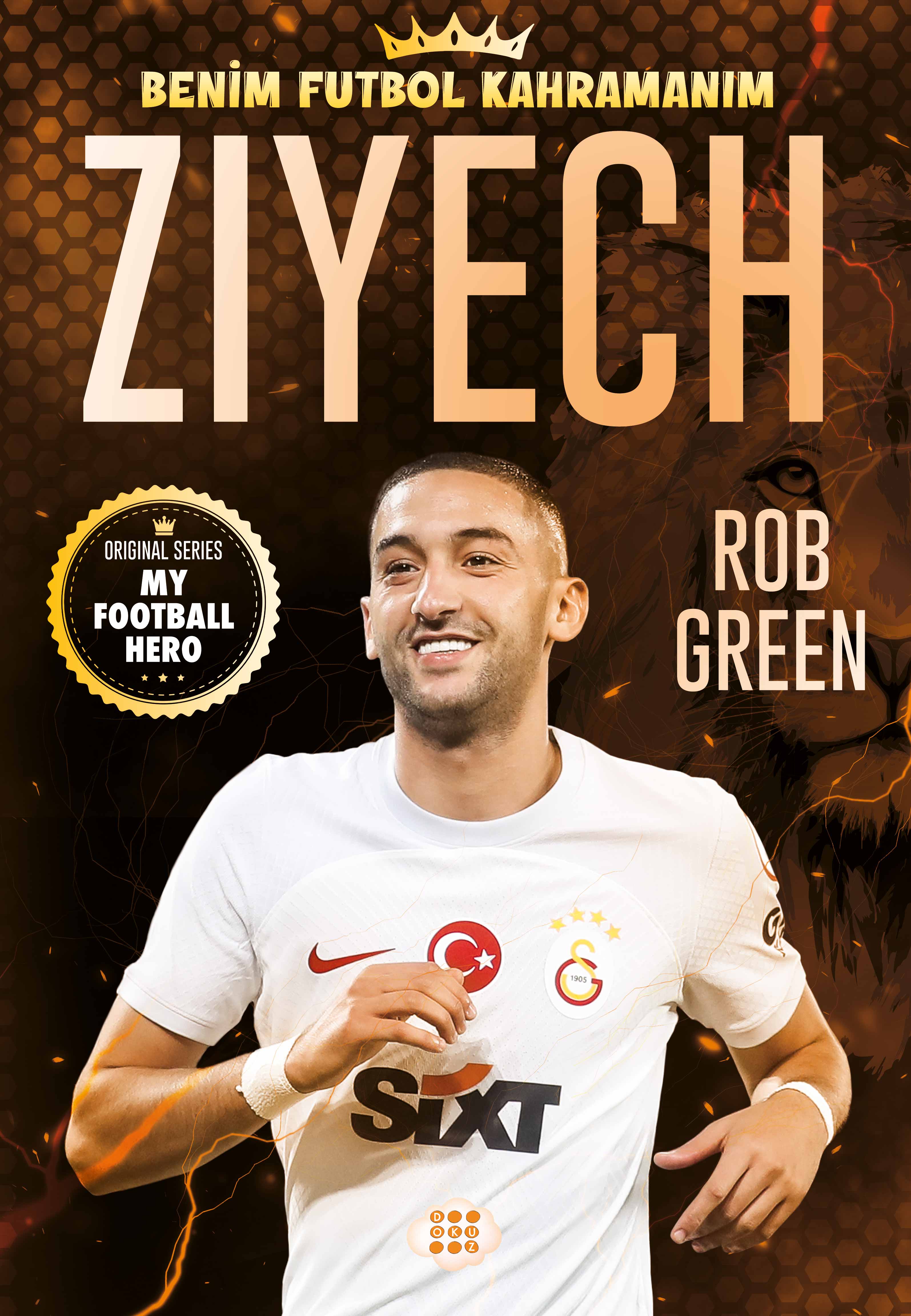 ZIYECH – BENİM FUTBOL KAHRAMANIM
