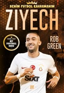 ZIYECH – BENİM FUTBOL KAHRAMANIM