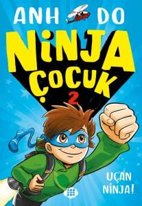 NİNJA ÇOCUK 2 – UÇAN NİNJA!