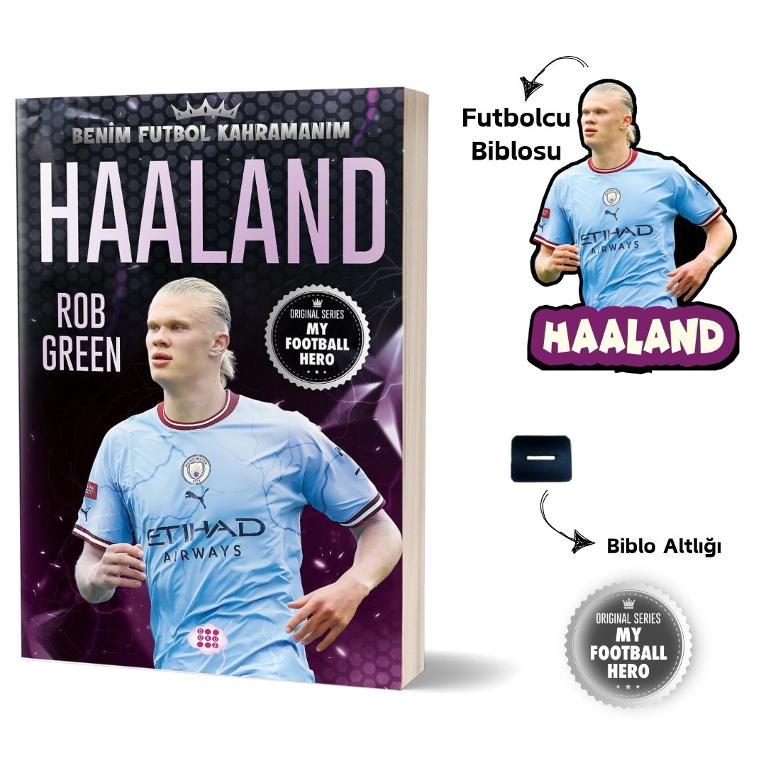 HAALAND – BENİM FUTBOL KAHRAMANIM