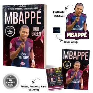 MBAPPE– BENİM FUTBOL KAHRAMANIM