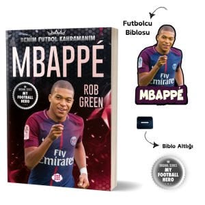 MBAPPE– BENİM FUTBOL KAHRAMANIM