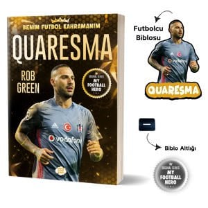 QUARESMA – BENİM FUTBOL KAHRAMANIM