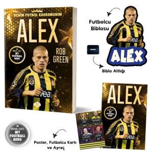 ALEX – BENİM FUTBOL KAHRAMANIM