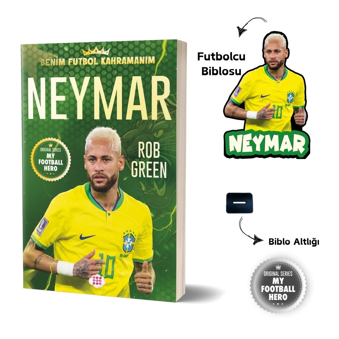 NEYMAR– BENİM FUTBOL KAHRAMANIM