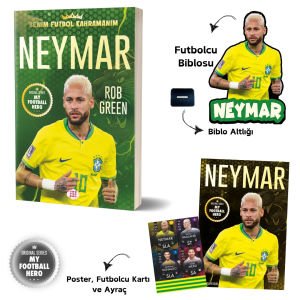 NEYMAR– BENİM FUTBOL KAHRAMANIM