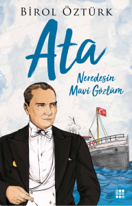 ATA – NEREDESİN MAVİ GÖZLÜM