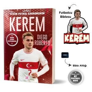 KEREM – BENİM FUTBOL KAHRAMANIM