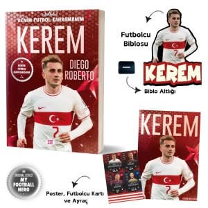 KEREM – BENİM FUTBOL KAHRAMANIM