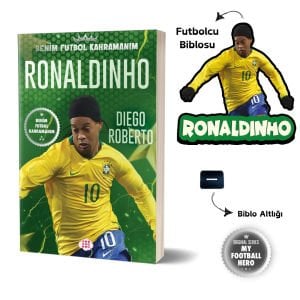 RONALDINHO – BENİM FUTBOL KAHRAMANIM