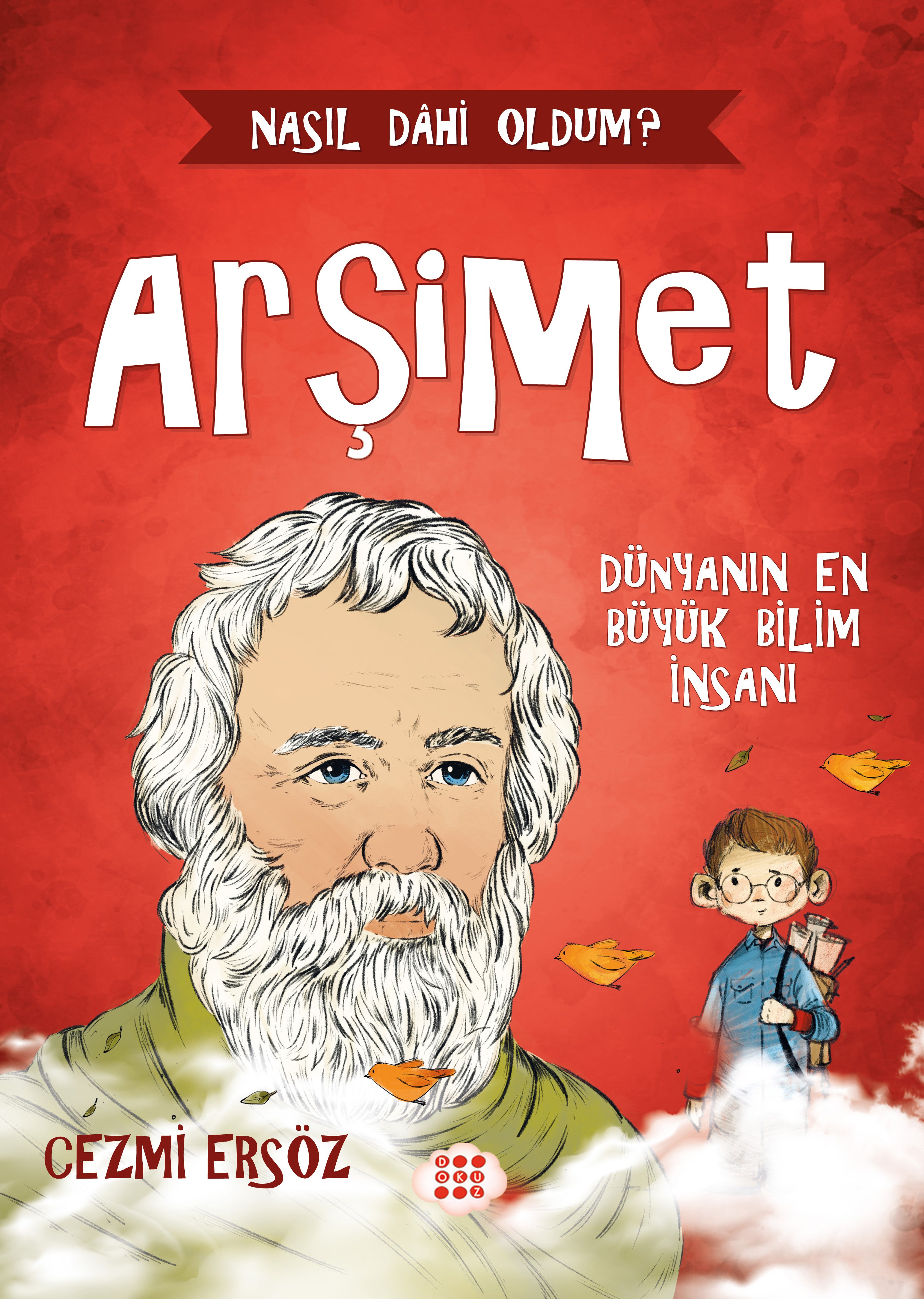 ARŞİMET - DÜNYANIN EN BÜYÜK BİLİM İNSANI