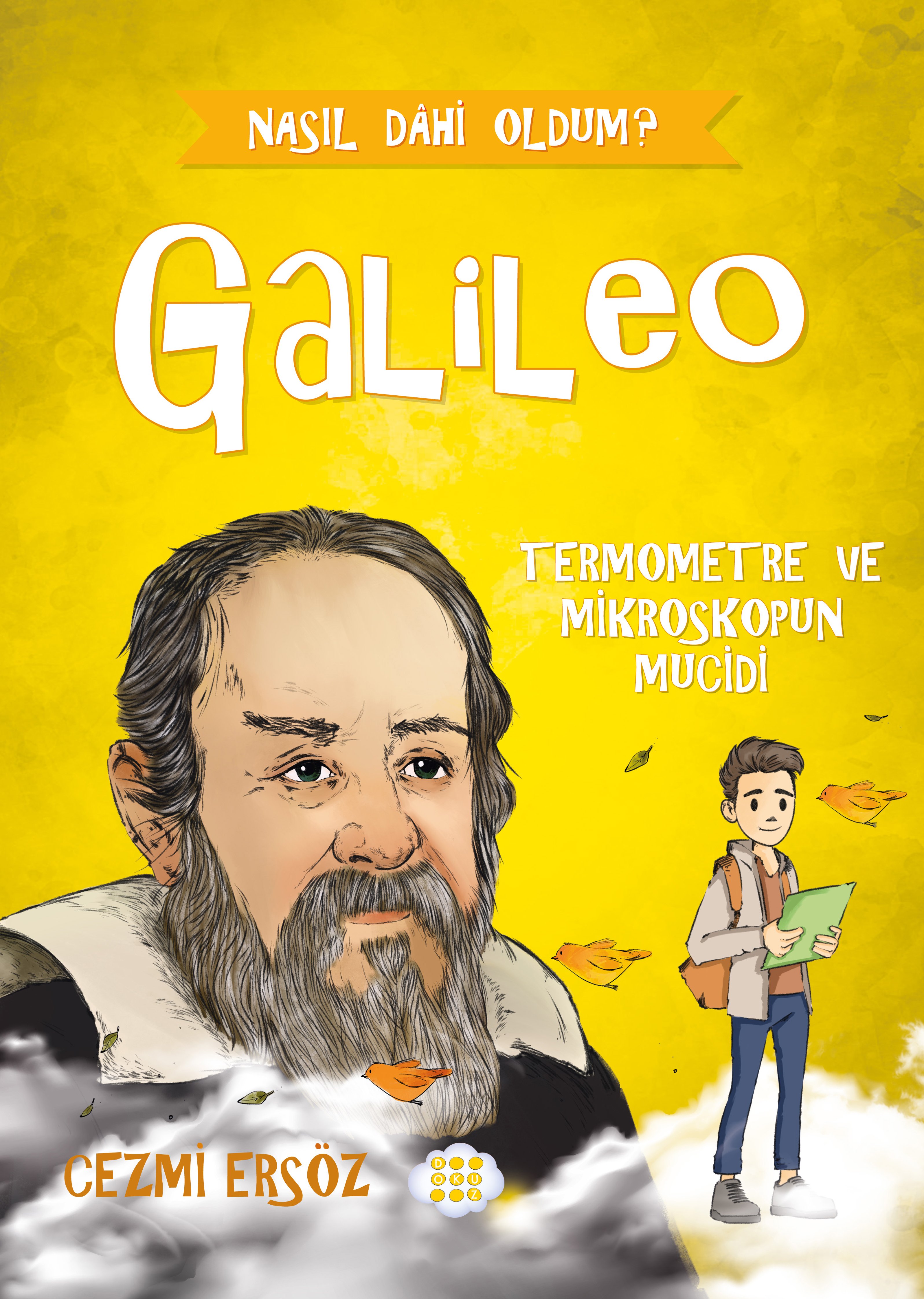GALİLEO – TERMOMETRE VE MİKROSKOBUN MUCİDİ