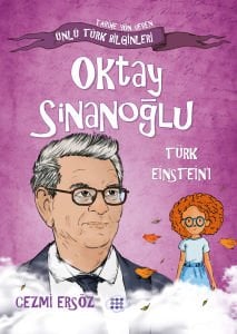 OKTAY SİNANOĞLU – TÜRK EINSTEIN’I