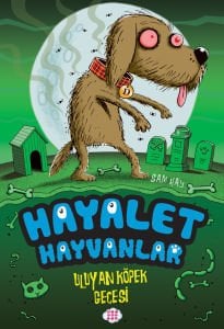 HAYALET HAYVANLAR -  ULUYAN KÖPEK GECESİ