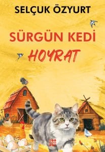 SÜRGÜN KEDİ HOYRAT