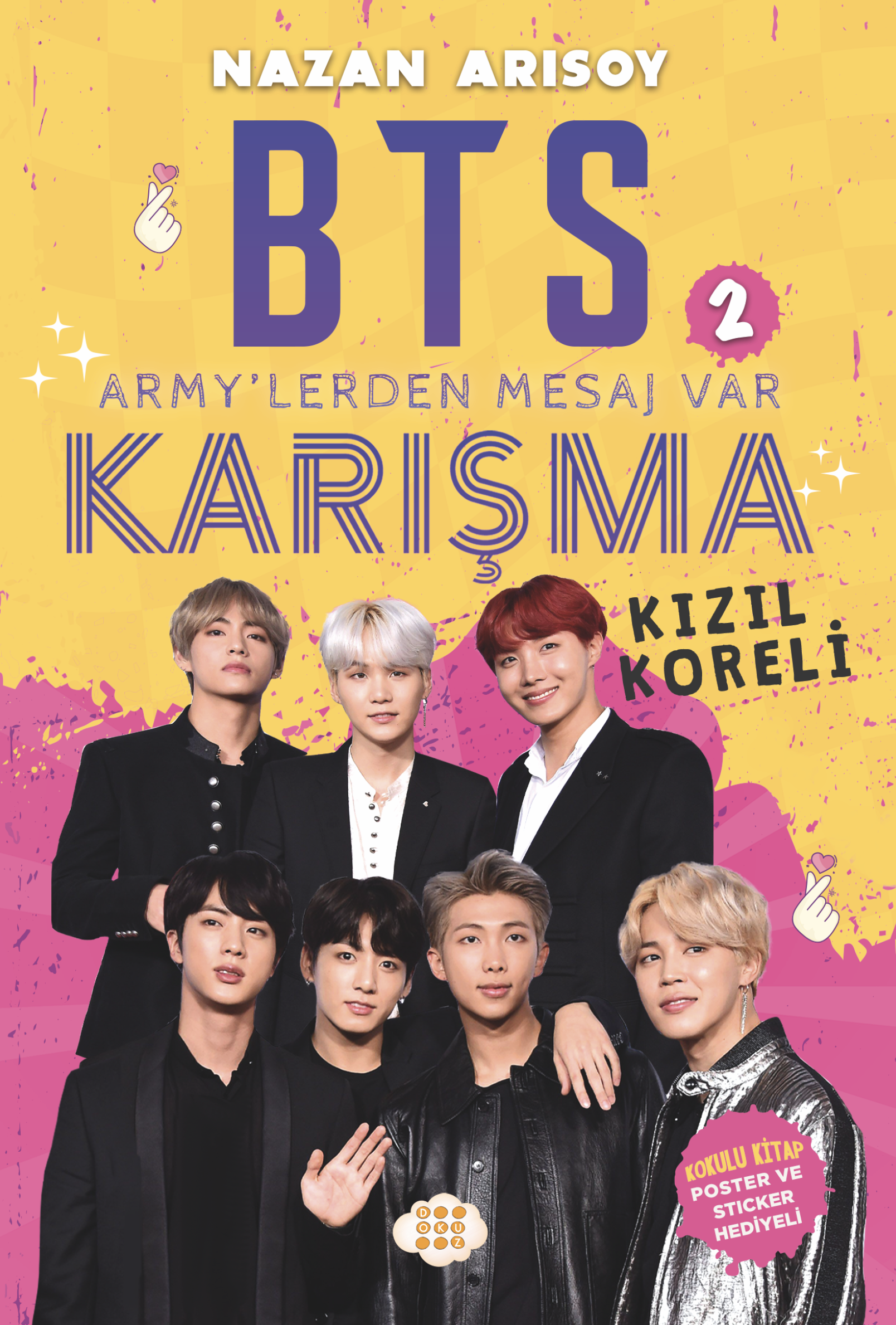 BTS - 2 ARMYLERDEN MESAJ VAR “KARIŞMA” KIZIL KORELİ