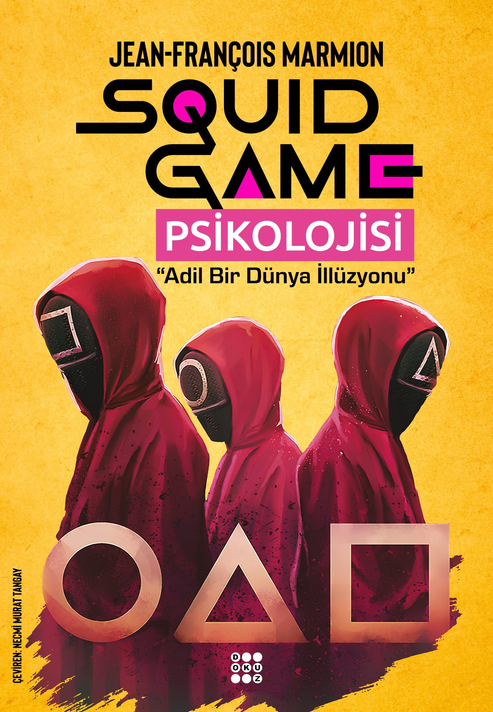 SQUID GAME PSİKOLOJİSİ