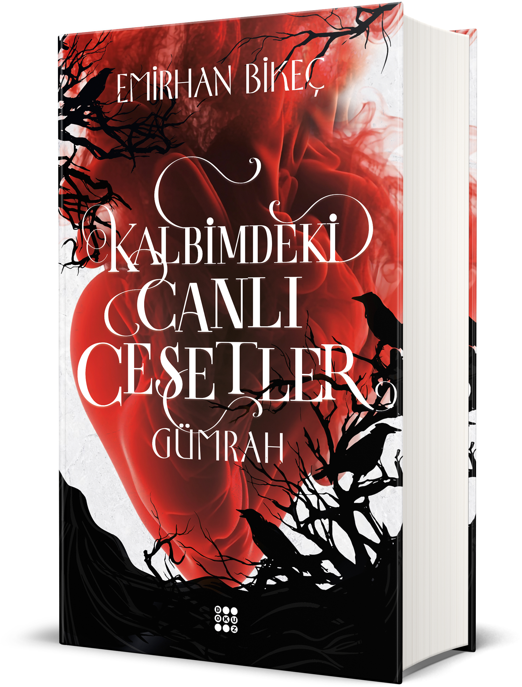 KALBİMDEKİ CANLI CESETLER – GÜMRAH (CİLTLİ)
