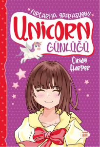 UNİCORN GÜNLÜĞÜ 6 - KURTARMA OPERASYONU
